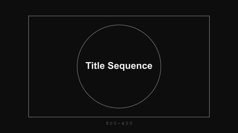 Title Sequence